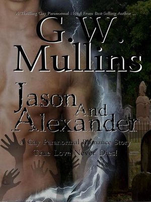 cover image of Jason and Alexander a Gay Paranormal Love Story